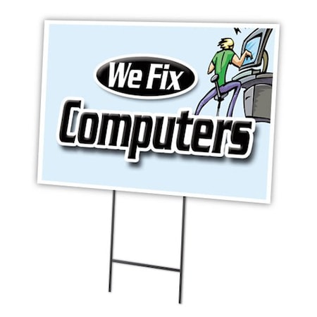 Signmission We Fix Computers Yard Sign & Stake outdoor plastic coroplast window, C-1216-DS-We Fix Computers C-1216-DS-We Fix Computers